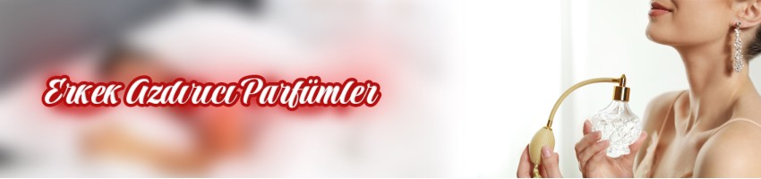 Erkek Azdırıcı Parfümler Erkek Azdırıcı Parfümler