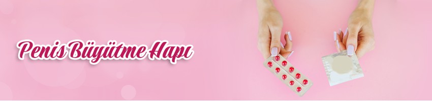 Penis Büyütme Hapı Penis Büyütme Hapı